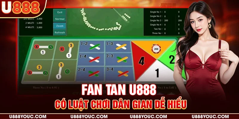 Fan Tan U888 có luật chơi dân gian dễ hiểu