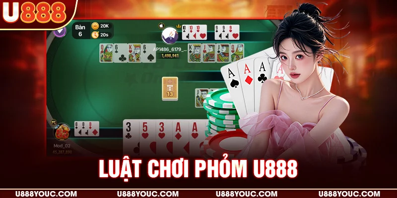 Luật chơi Phỏm tại U888