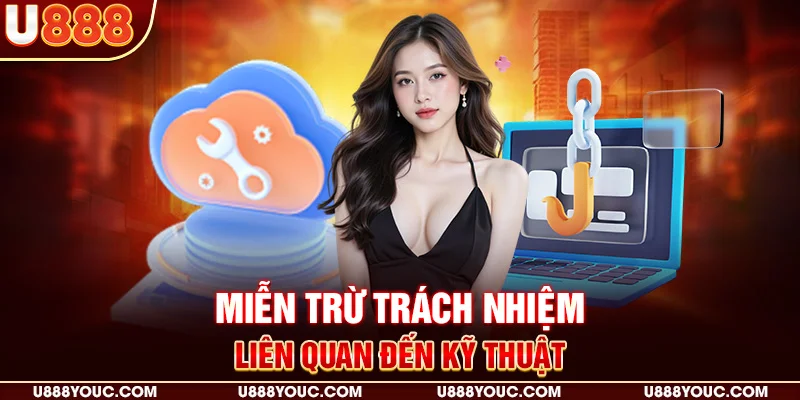 Miễn trừ trách nhiệm liên quan đến kỹ thuật