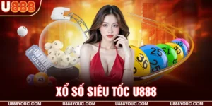 Xổ số siêu tốc U888
